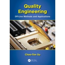 Quality Engineering: Off-Line Methods and Applications